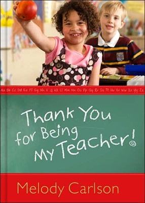 Thank You For Being My Teacher! (Hard Cover)