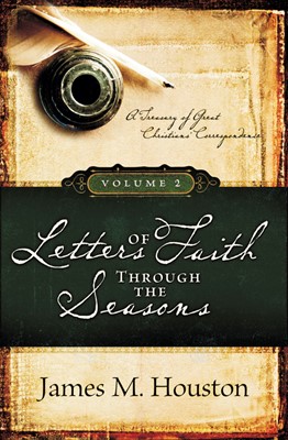 Letters Of Faith Through The Seasons Volume 2: June-November (Hard Cover)
