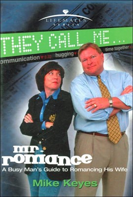 They Call Me Mr. Romance (Hard Cover)