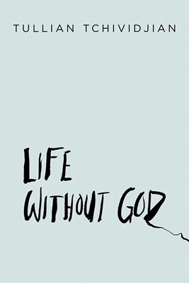 Life Without God (Paperback)