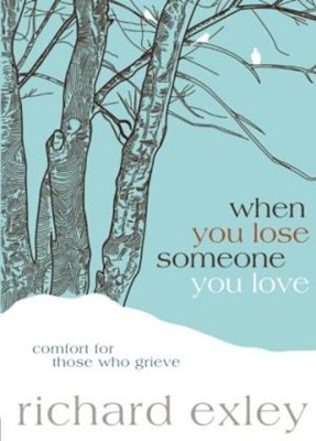 When You Lose Someone You Love (Paperback)