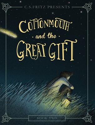 Cottonmouth And The Great Gift (Paperback)