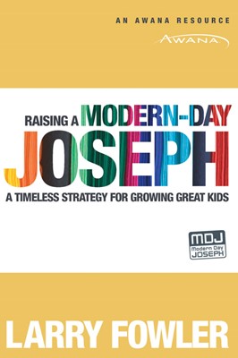 Raising A Modern-Day Joseph (Paperback)