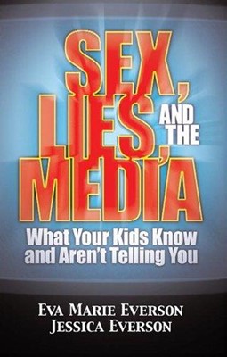 Sex, Lies, And The Media (Paperback)