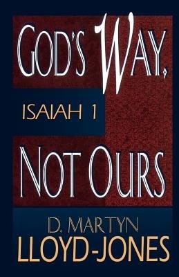 God's Way, Not Ours (Paperback)
