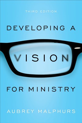 Developing A Vision For Ministry (Paperback)