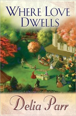 Where Love Dwells (Paperback)