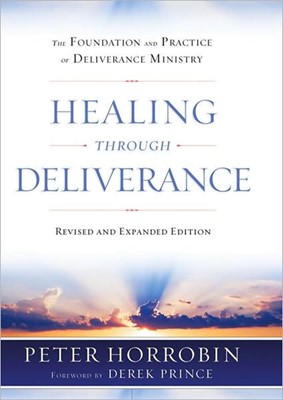 Healing Through Deliverance (Hard Cover)