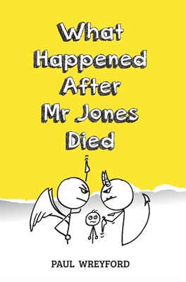 What Happened After Mr Jones Died (Paperback)