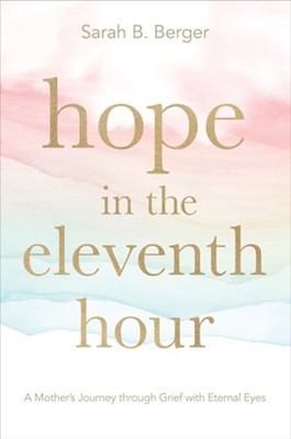 Hope in the Eleventh Hour (Paperback)