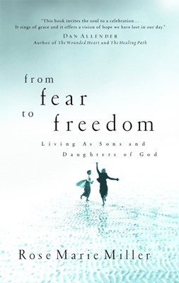 From Fear to Freedom (Paperback)