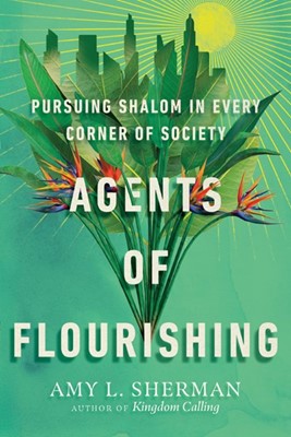 Agents of Flourishing (Paperback)