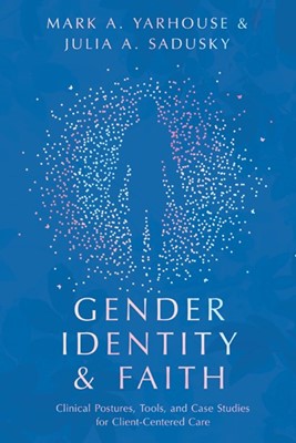 Gender Identity and Faith (Paperback)