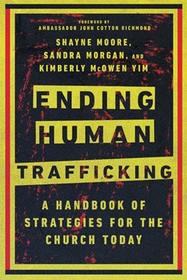 Ending Human Trafficking (Paperback)