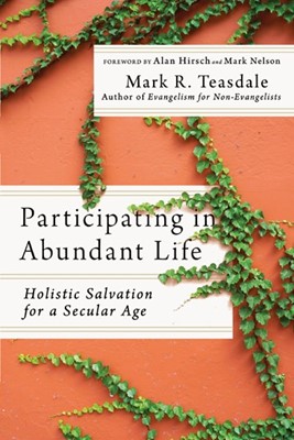 Participating in the Abundant Life (Paperback)