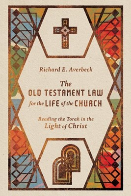 The Old Testament Law for the Life of the Church (Paperback)