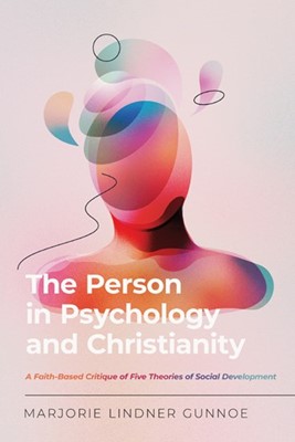 The Person in Psychology and Christ (Paperback)