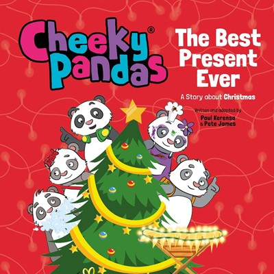 Cheeky Pandas: The Best Present Ever (Hard Cover)