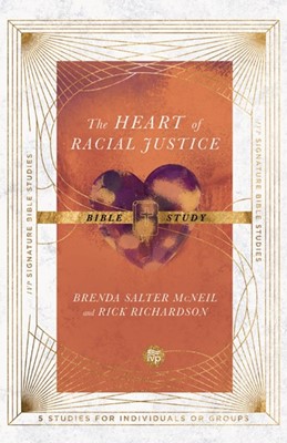 The Heart of Racical Justice (Paperback)