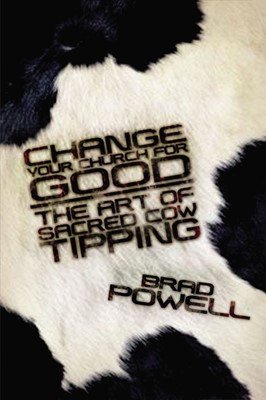 Change Your Church for Good (Hard Cover)