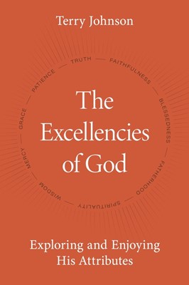 The Excellencies of God (Hard Cover)