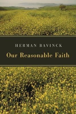 Our Reasonable Faith (Paperback)