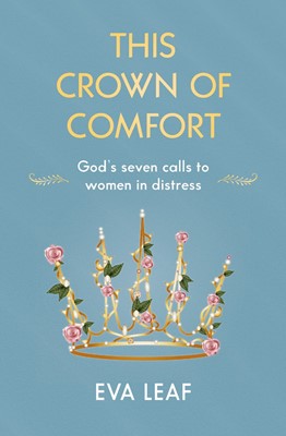 This Crown of Comfort (Paperback)