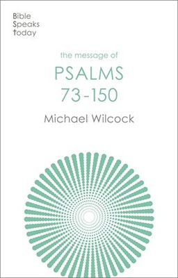 BST The Message of Psalms 73-150 (Paperback)