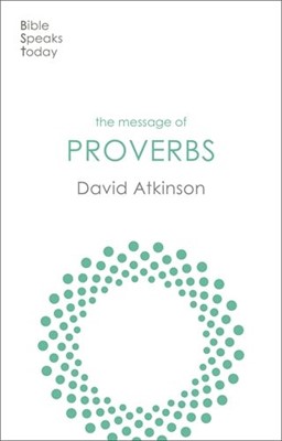 BST The Message of Proverbs (Paperback)