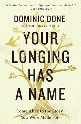 Your Longing Has a Name (Paperback)