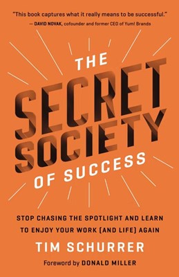 The Secret Society of Success (Hard Cover)