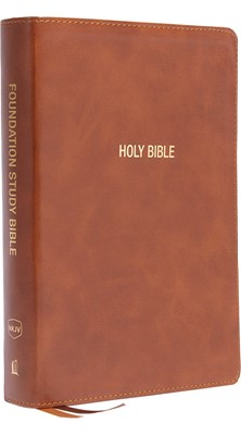 NKJV Foundation Study Bible, Large Print, Brown, Red Letter (Imitation Leather)