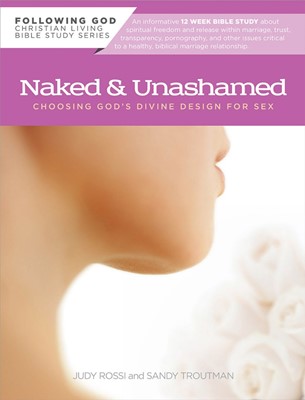 Naked And Unashamed (Paperback)