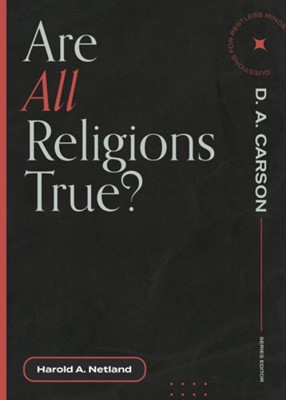 Are All Religions True? (Paperback)