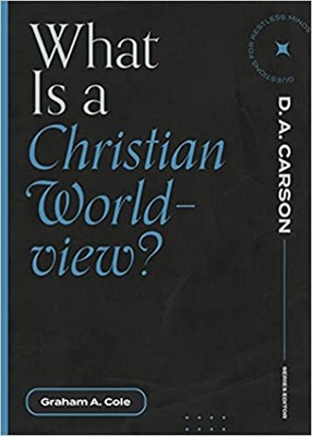 What is a Christian Worldview? (Paperback)