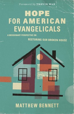 Hope for American Evangelicals (Paperback)
