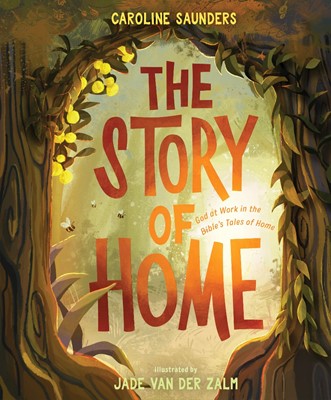 The Story of Home (Hard Cover)