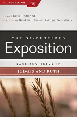 Exalting Jesus in Judges and Ruth (Paperback)