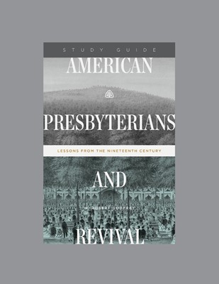 American Presbyterians and Revival (Paperback)