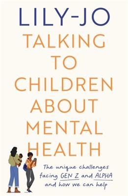 Talking to Children About Mental Health (Paperback)
