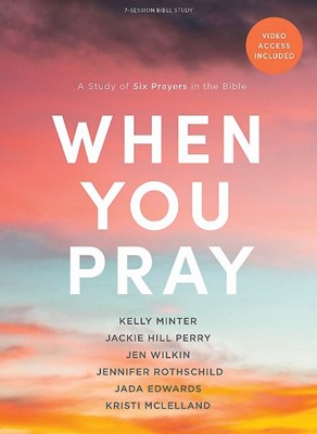 When You Pray Bible Study Book with Video Access (Paperback)