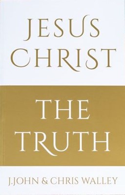 Jesus Christ The Truth (Paperback)