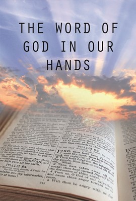 The Word of God in our Hands (Paperback)