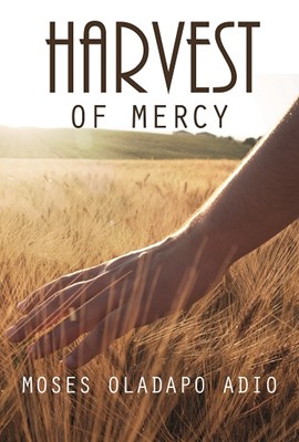 Harvest of Mercy (Paperback)