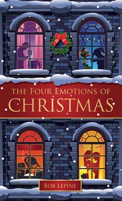 The Four Emotions of Christmas (Paperback)