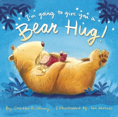 I'm Going To Give You a Bear Hug! (Paperback)