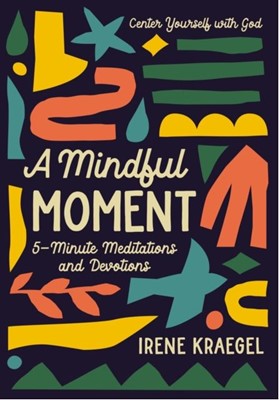 A Mindful Moment (Hard Cover)
