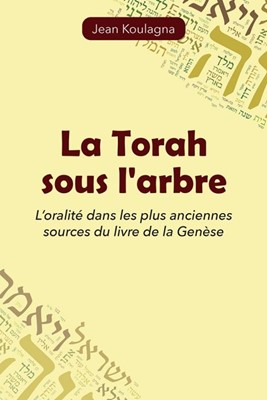 La Torah Sous L'arbre (Paperback)
