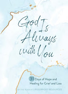 God Is Always With You (Hard Cover)