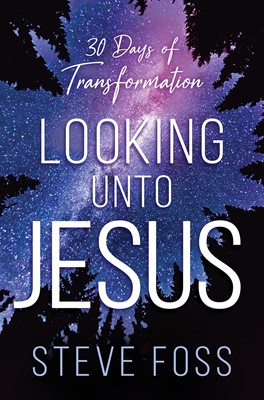 Looking Unto Jesus (Paperback)